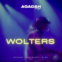 Wolters - Live @ Agadah x Inertia (19.10.22)
