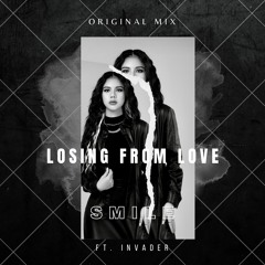 Losing From Love - Original Mix : Ft. INV/\DER