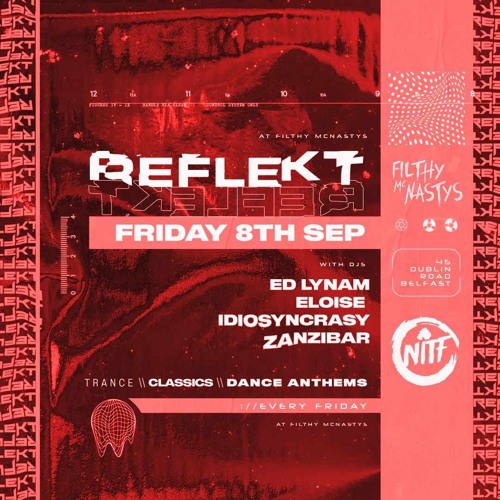 Live from NITF (Reflekt) @ Filthy McNastys, Belfast 08/09/23