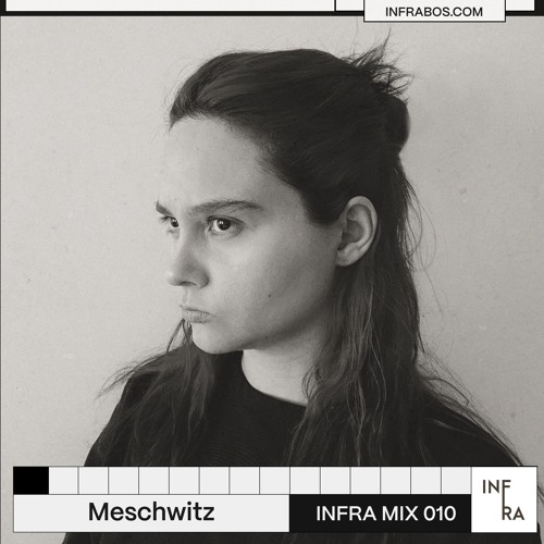 INFRA MIX 010 - MESCHWITZ