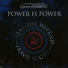 SZA & The Weeknd & Travis Scott - Power is Power