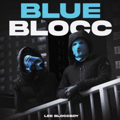 Lee Bloccboy - Blue Blocc