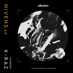 K - Raz - Nivens (Original Mix)