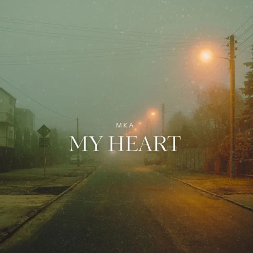 MY HEART