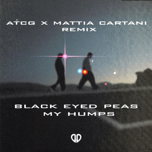 Black Eyed Peas - My Humps (ATCG x Mattia Cartani Remix) [DropUnited Exclusive]