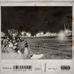 Holding On (feat. Yung J) [Remix]
