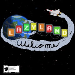 Lazyland
