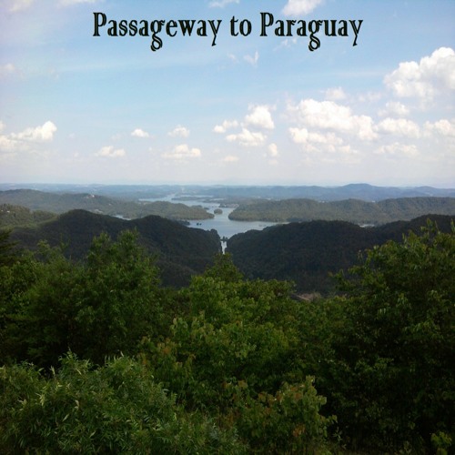 Passageway To Paraguay