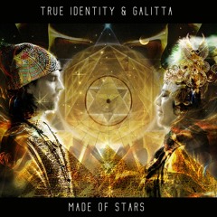 True Identity & Galitta - Made of Stars (Album)