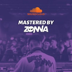 Mastered by Zonna