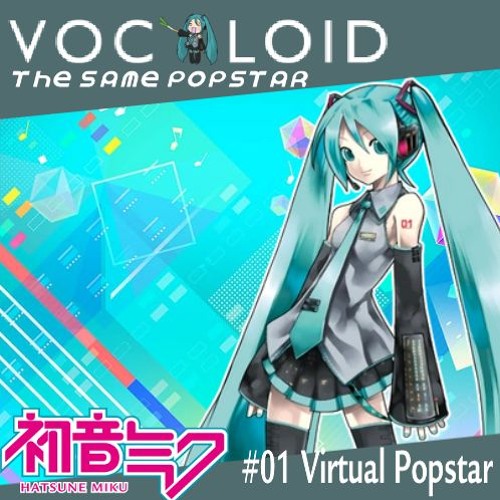 [PIP3JAM] Hatsune Miku - #01 Virtual Popstar! - [Vocaloid: The Same Popstar]