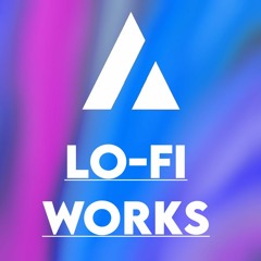 Lo-fi Works