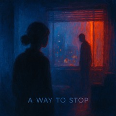 A Way to Stop.mp3