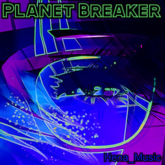 Planet Breaker