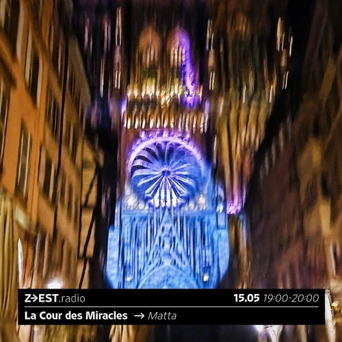 La Cour des Miracles avec Matta Soundcloud podcast image for