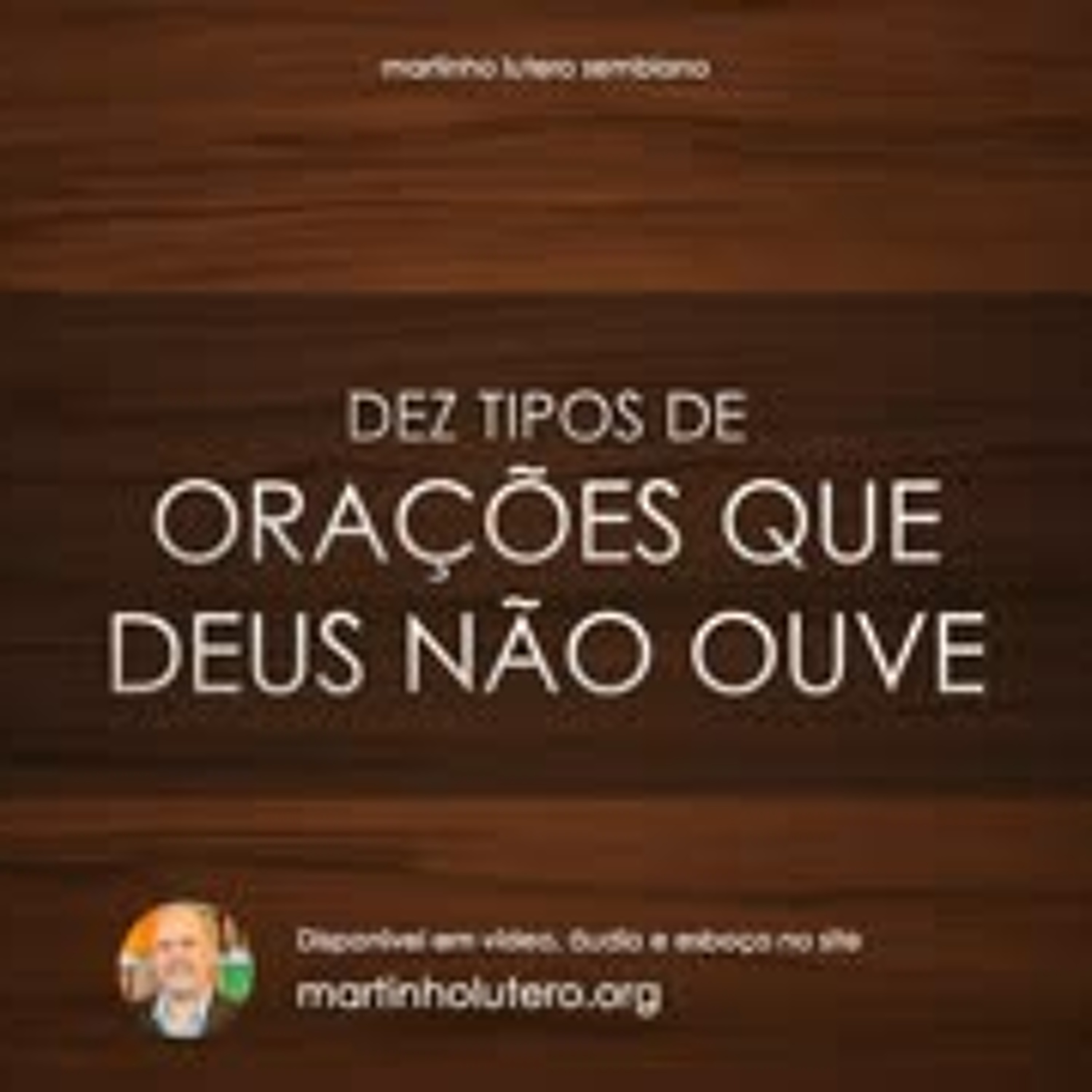 Dez tipos de orações que Deus não ouve episode artwork