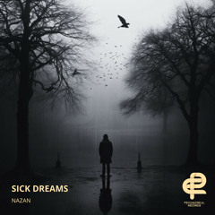 Sick Dreams