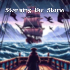 Storming The Storm