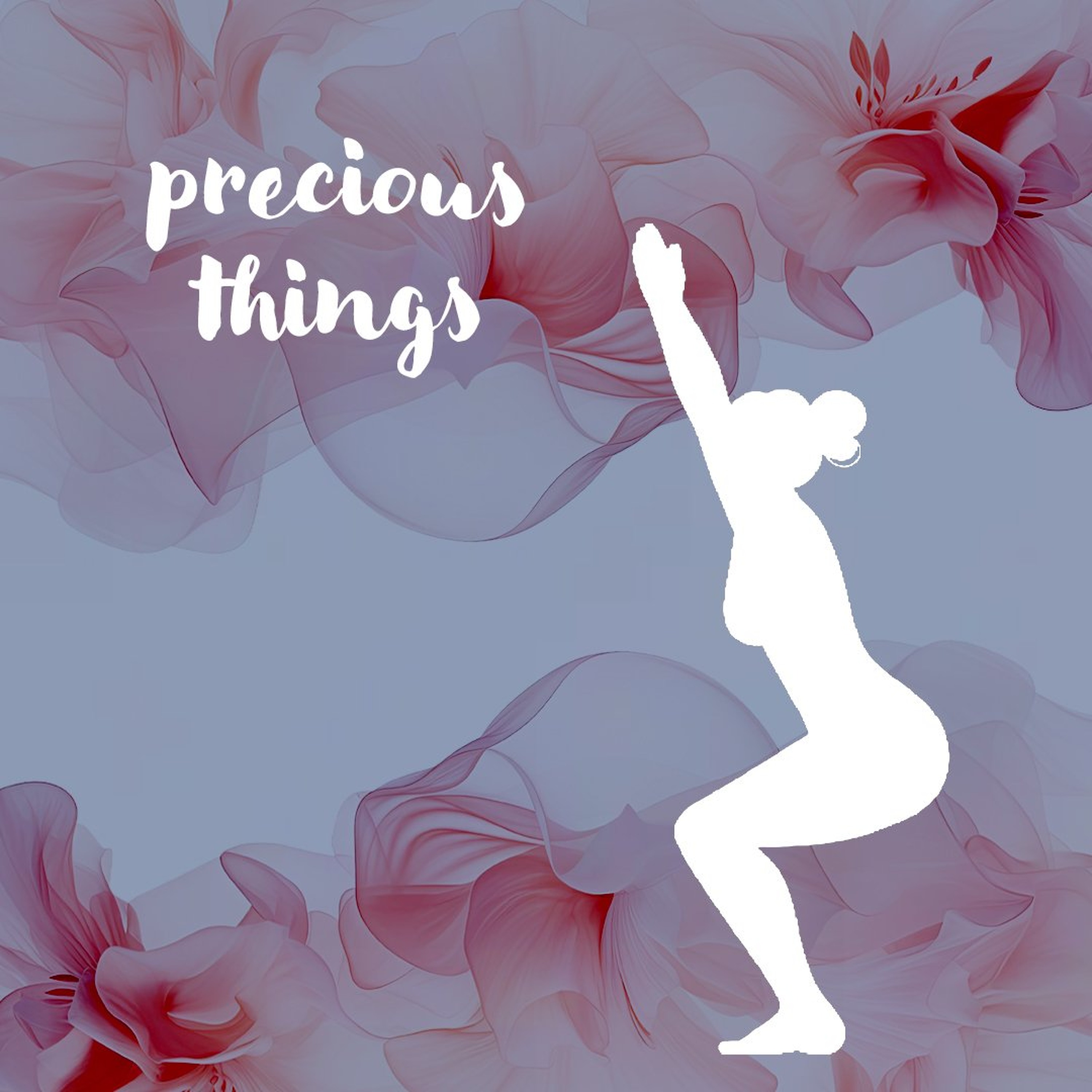 07152026 Precious Things episode artwork