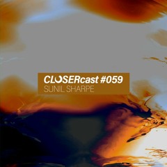 CLOSERcast #059 - SUNIL SHARPE