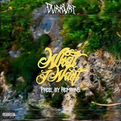 what i want Prod. by Daniel McNay