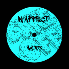 MADDX UK - In Affect - FREE DOWNLOAD