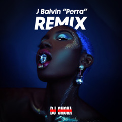 J Balvin Feat. Tokischa - Perra (Dj Smoka Remix)