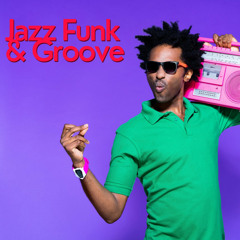 Jazz Funk & Groove