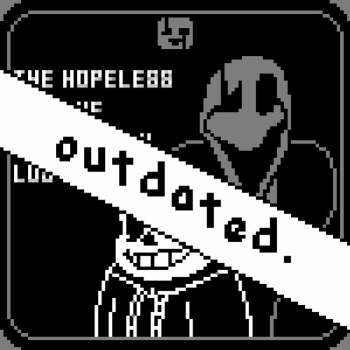 [OUTDATED] [Undertale: Call Of The Void] The Hopeless And The Hopelessly Lost [Cover]