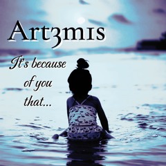 It's because of you that ...