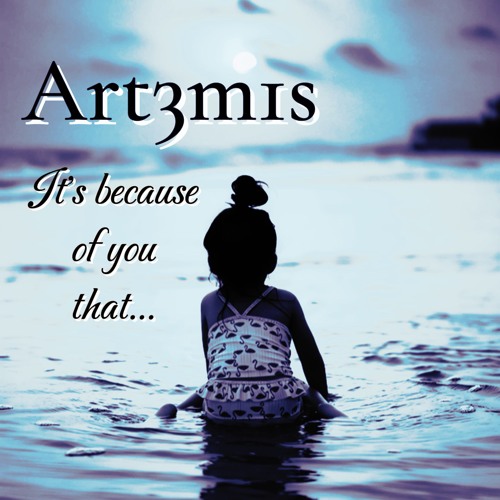 It's because of you that ...