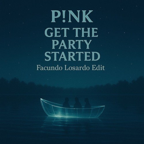 Free DL: Pink - Get The Party Started (Facundo Losardo Edit)