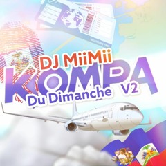 Deejay MiiMii kompas du dimanche vol 2