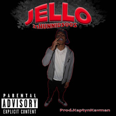 JELLO - (PROD.@2KKAV)