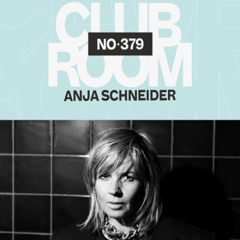 Club Room 379 with Anja Schneider