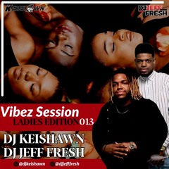 VIBEZ SESSION 013 (LADIES EDITION)