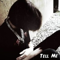 Tell Me prod Anno Domini Nation