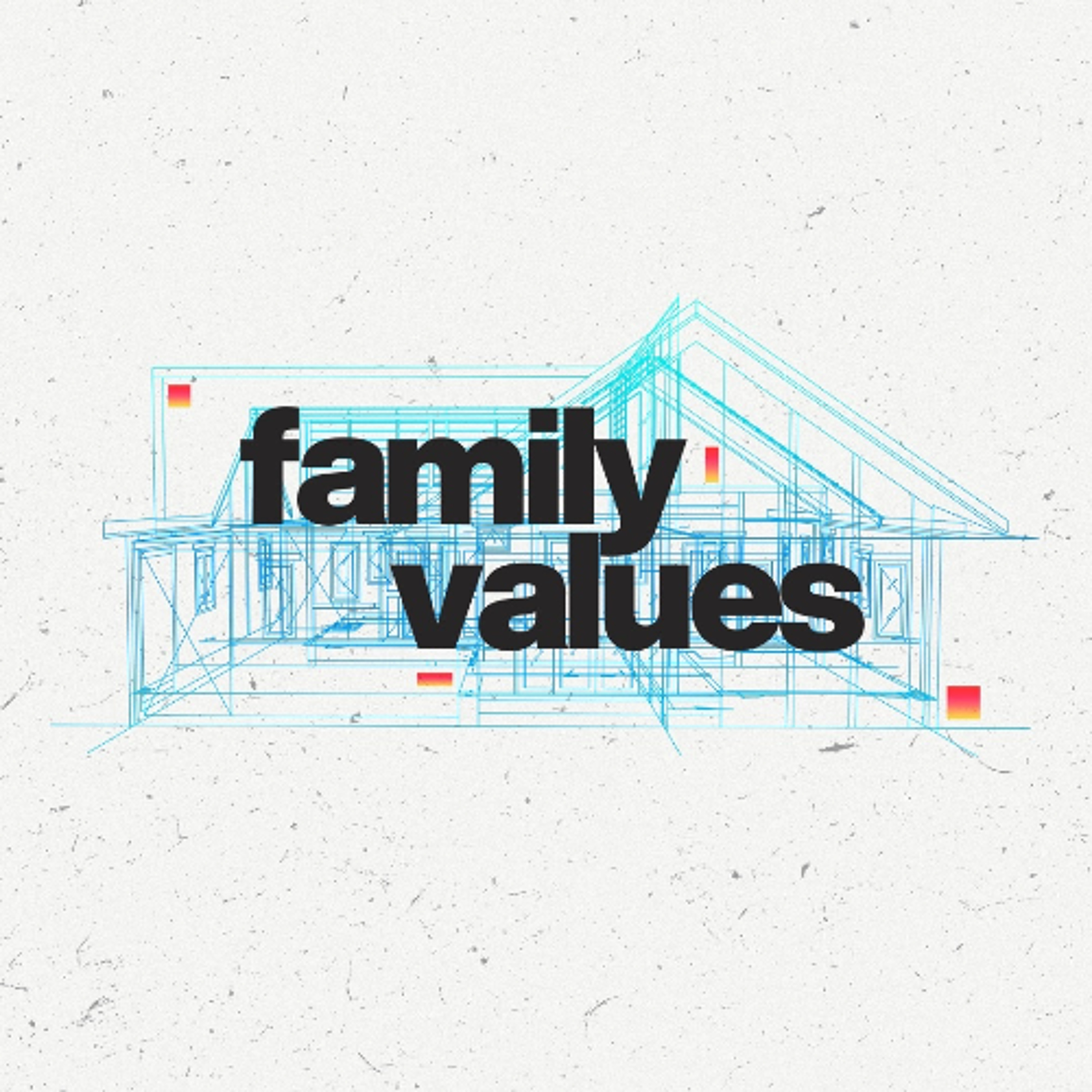 Family Values - Part 2: Finding Ourselves In The Company We Keep, Pastor Colton Willms episode artwork