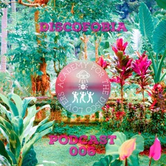 Discofobia - Academy For The Disco Lovers pod 006