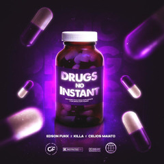 DRUG NO INSTANTE (Ft. Edson Fukk, KILLA & Celios Maiato).mp3
