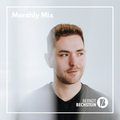 Berndt Bechstein - Monthly Mix #2 (02-24)