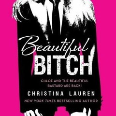 [Read] Online Beautiful Bitch BY : Christina Lauren