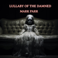 Lullaby Of The Damned