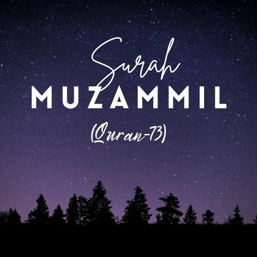 Surah Muzammil Relaxing Recitation (Quran-73).mp3