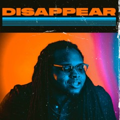 Disappear