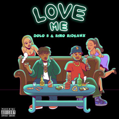 Love Me (feat. Bino Rideaux)