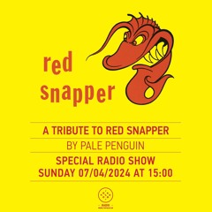 A Tribute to Red Snapper by Pale Penguin
