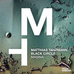 Premiere: Matthias Tanzmann, Black Circle - Masina [Moon Harbour]