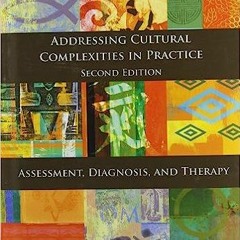 PDF/ePUB Addressing Cultural Complexities in Practice: Assessment, Diagnosis, and Therapy BY Ph