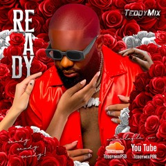 TEDDYMIX "READY" THE LOVE MIX 2024